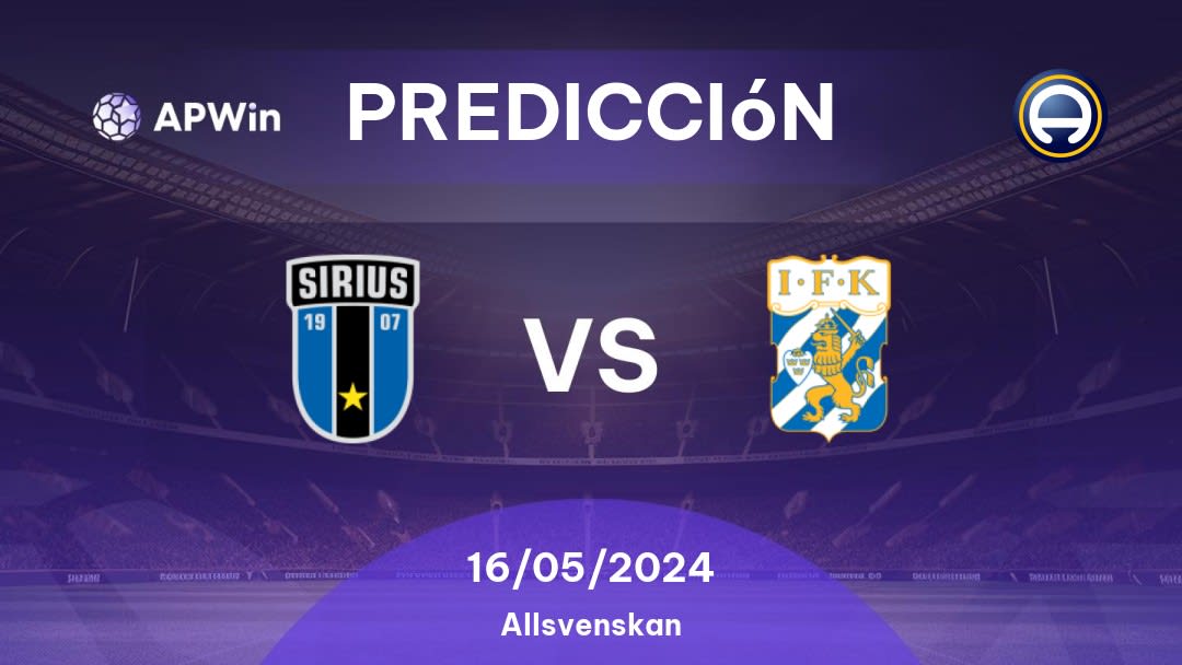 Predicciones Sirius vs IFK Göteborg: 16/05/2024 - Suecia Allsvenskan