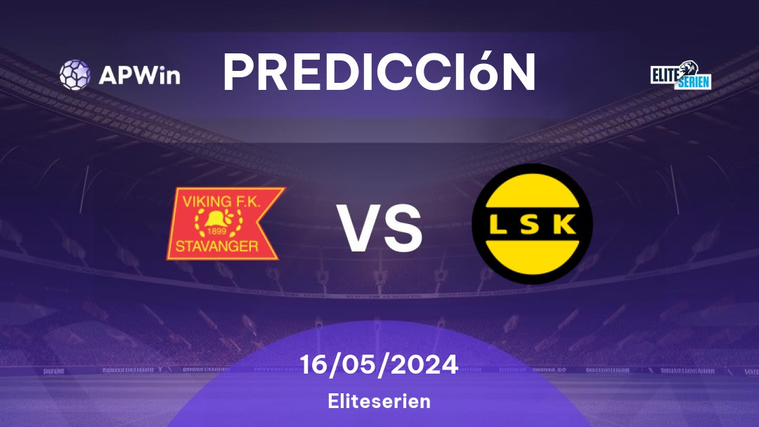 Predicciones Viking vs Lillestrøm: 16/05/2024 - Noruega Eliteserien