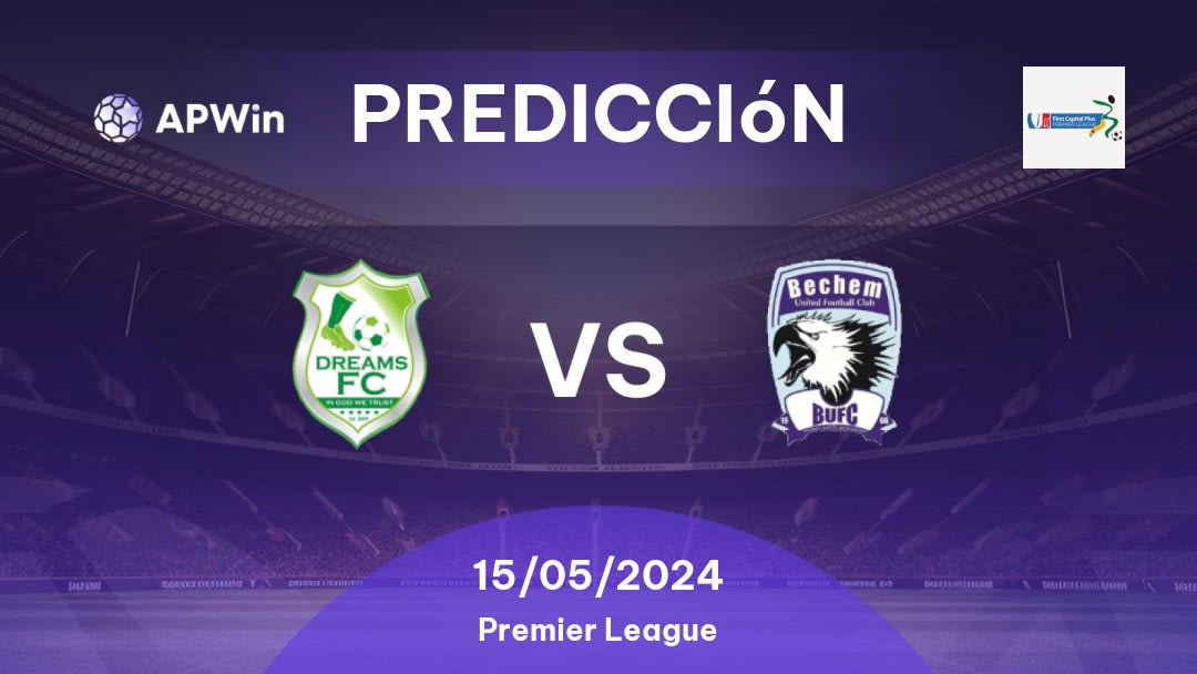 Predicciones Dreams vs Bechem United: 15/05/2024 - Ghana Premier League