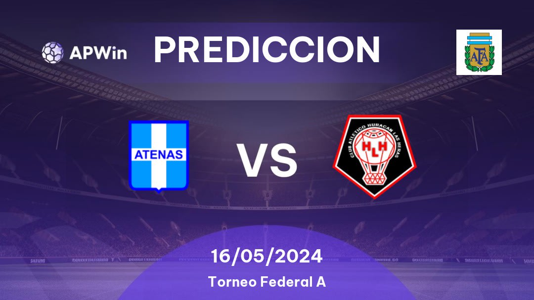 Predicciones Atenas vs Huracán Las Heras: 16/05/2024 - Argentina Torneo Federal A