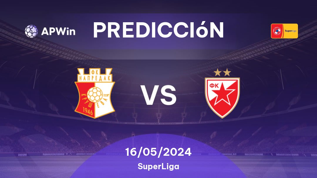 Predicciones Napredak vs Red Star Belgrade: 16/05/2024 - Serbia SuperLiga