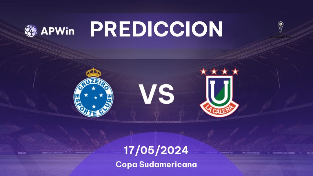 Predicciones Cruzeiro vs Unión La Calera: 16/05/2024 - Sudamerica Copa Sudamericana