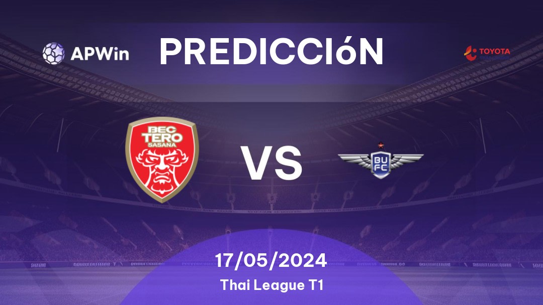 Predicciones BEC Tero Sasana vs Bangkok United: 17/05/2024 - Tailandia Thai League T1