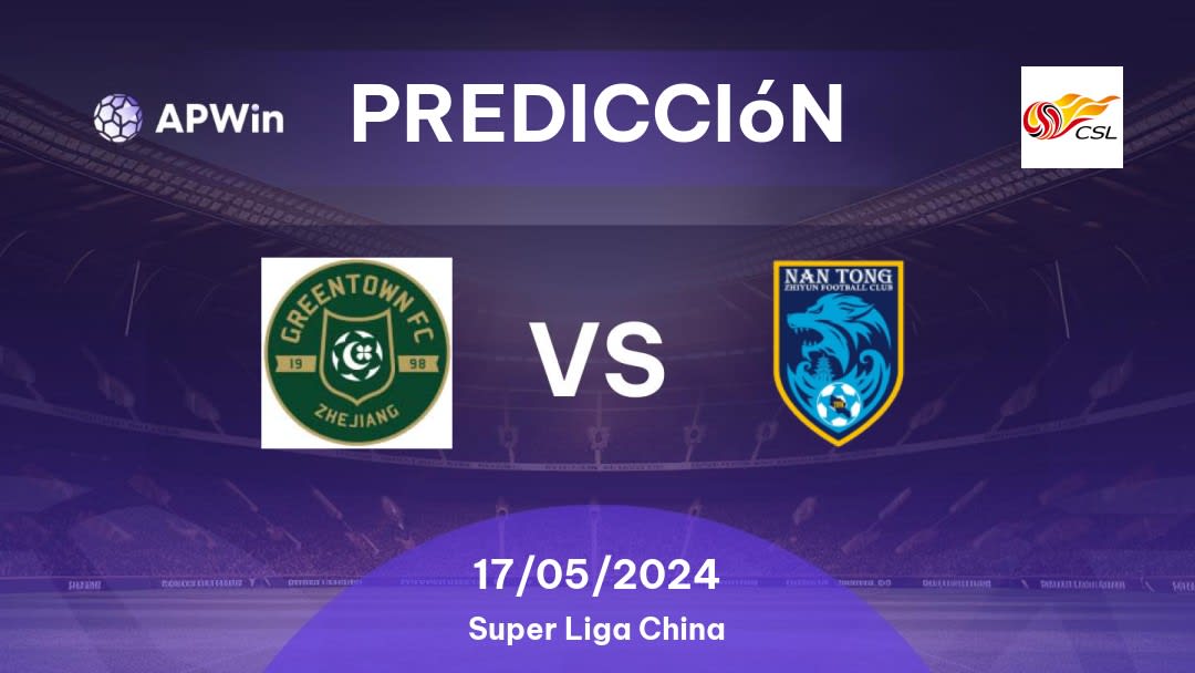 Predicciones Hangzhou vs Nantong Zhiyun: 17/05/2024 - China Super Liga China