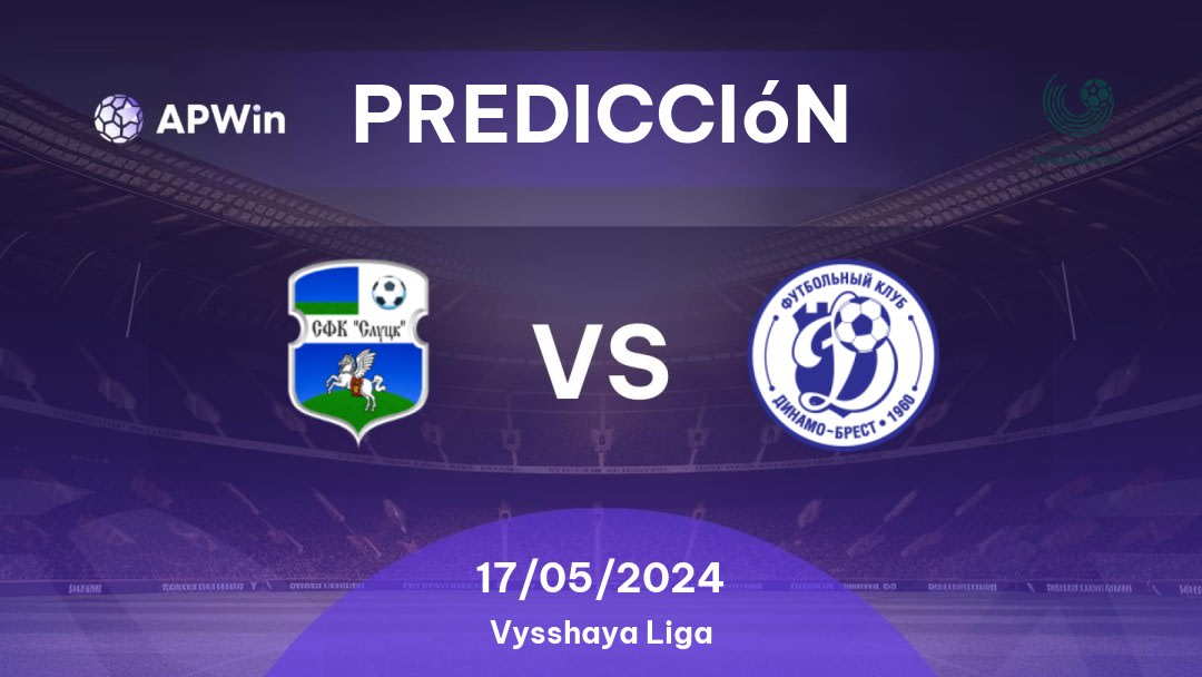 Predicciones Slutsk vs Dinamo Brest: 17/05/2024 - Bielorrusia Vysshaya Liga