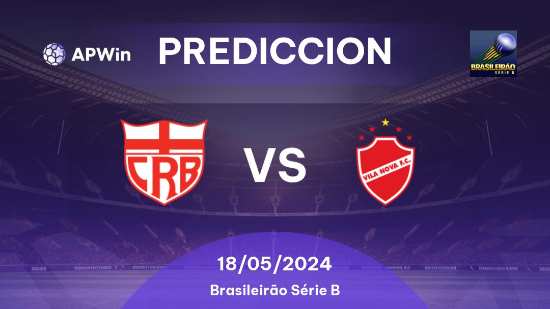 Predicciones CRB vs Vila Nova: 18/05/2024 - Brasil Brasileirão Série B