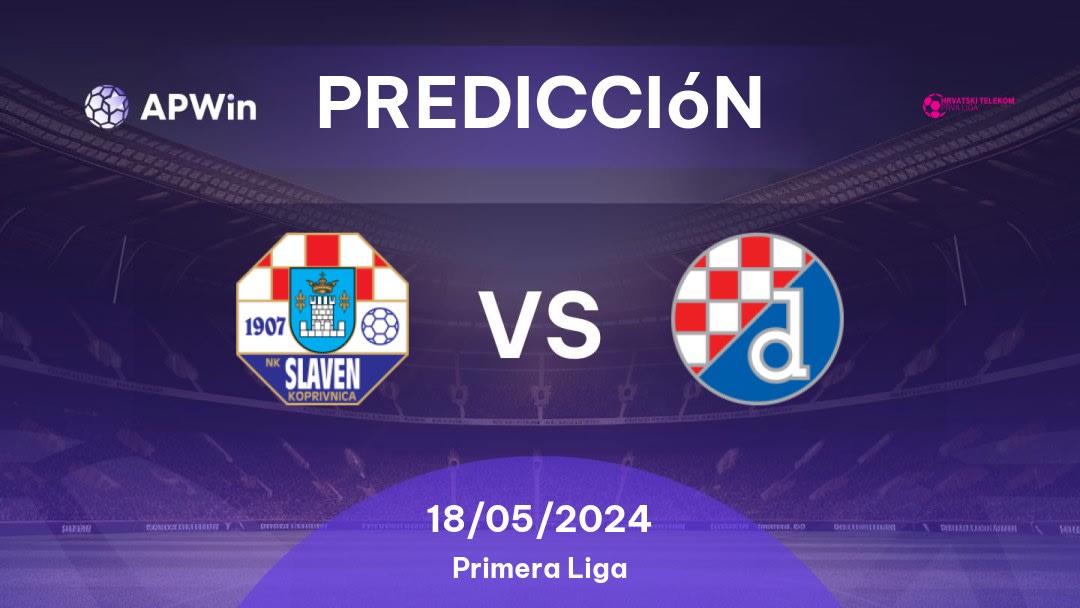 Predicciones Slaven Koprivnica vs Dinamo Zagreb: 18/05/2024 - Croacia Liga Prva