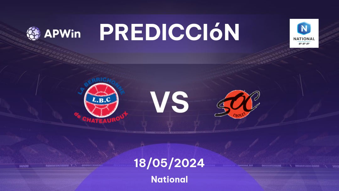 Predicciones Châteauroux vs Cholet: 18/05/2024 - Francia National
