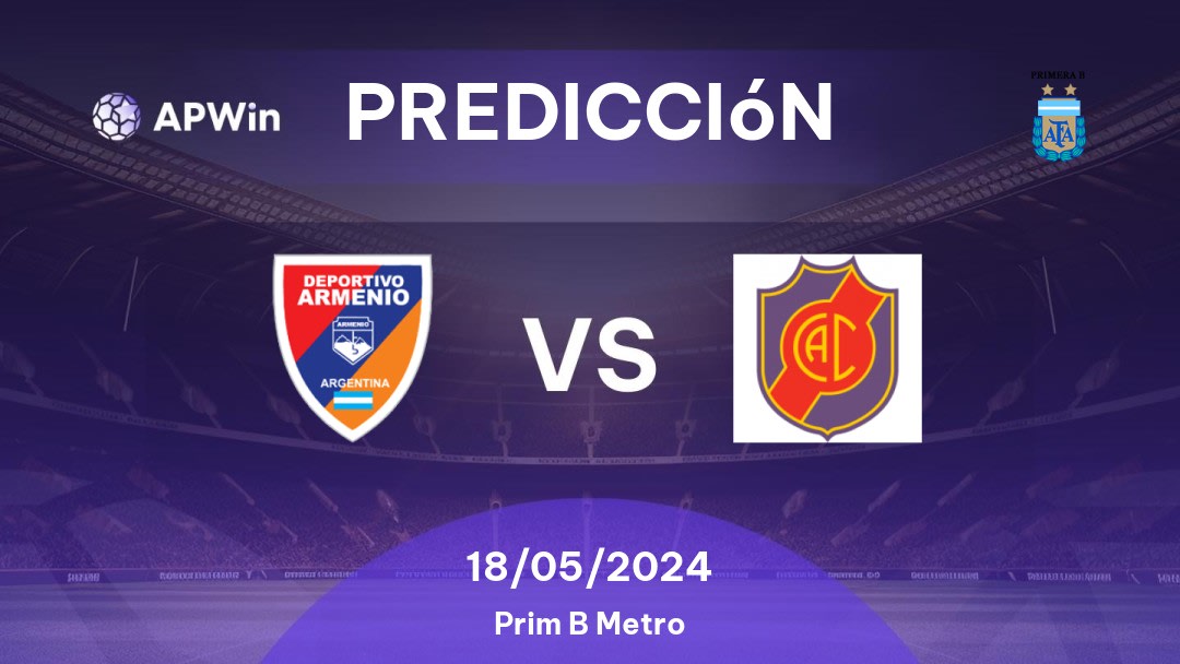 Predicciones Deportivo Armenio vs Colegiales: 18/05/2024 - Argentina Prim B Metro