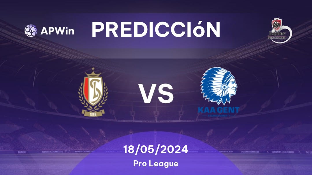 Predicciones Standard Liège vs KAA Gent: 18/05/2024 - Bélgica Pro League