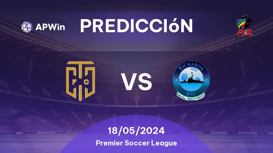 Predicciones Cape Town City vs Richards Bay: 18/05/2024 - Sudáfrica Premier Soccer League
