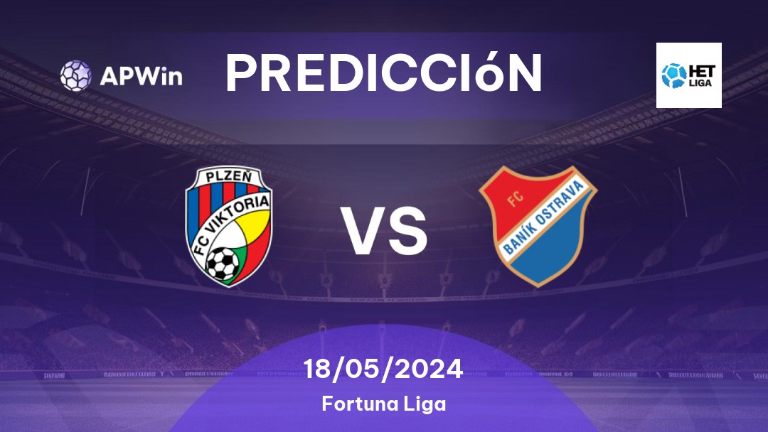 Predicciones Viktoria Plzeň vs Baník Ostrava: 18/05/2024 - República Checo Fortuna Liga