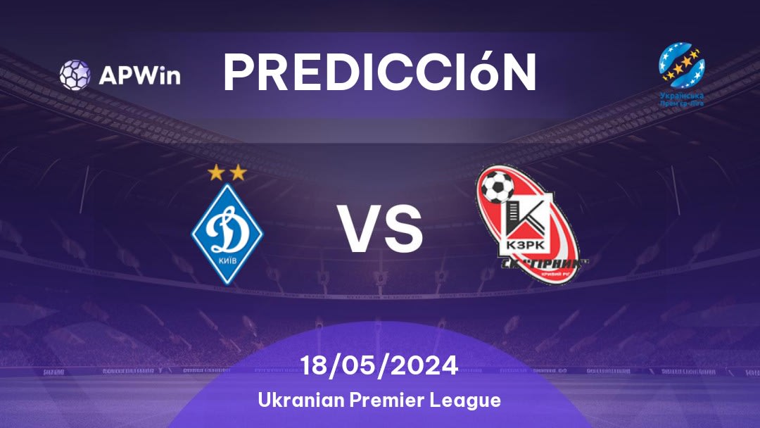 Predicciones Dynamo Kyiv vs Hirnyk: 18/05/2024 - Ucrania Ukranian Premier League