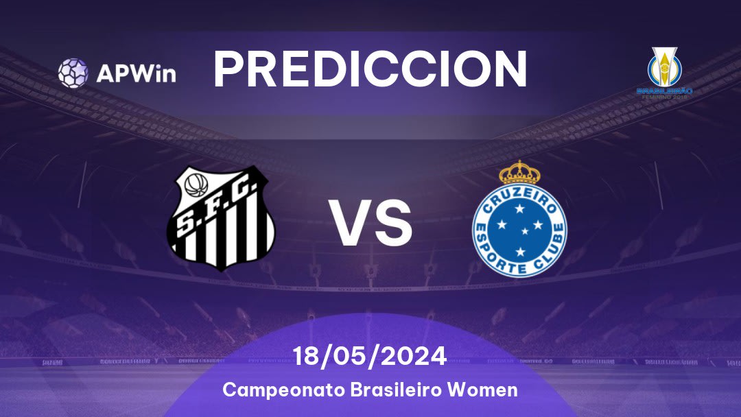 Predicciones Santos vs Cruzeiro W: 17/05/2024 - Brasil Campeonato Brasileiro Women