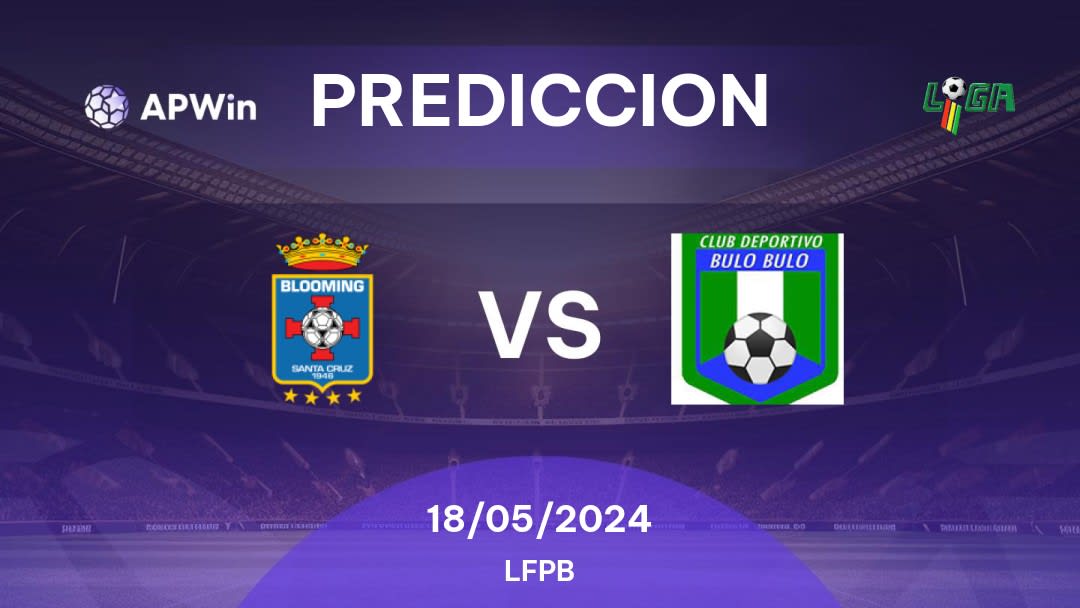 Predicciones Blooming vs San Antonio Bulo Bulo: 17/05/2024 - Bolivia LFPB
