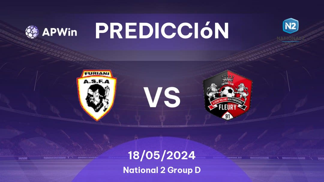 Predicciones Furiani-Agliani vs Fleury 91: 18/05/2024 - Francia National 2 Group D