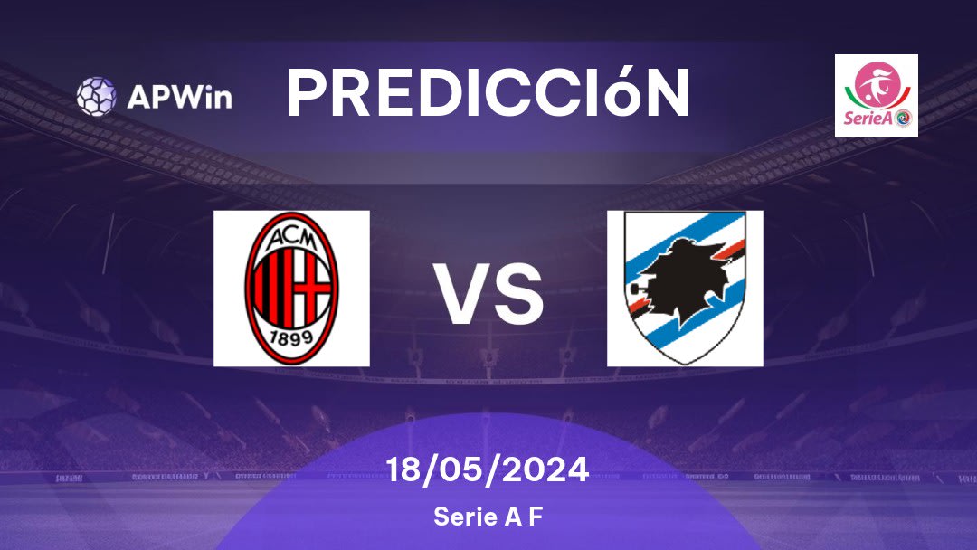 Predicciones AC Milan W vs Sampdoria Women: 18/05/2024 - Italia Serie A Women