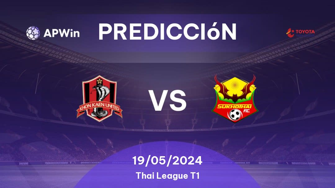 Predicciones Khon Kaen United vs Sukhothai: 19/05/2024 - Tailandia Thai League T1