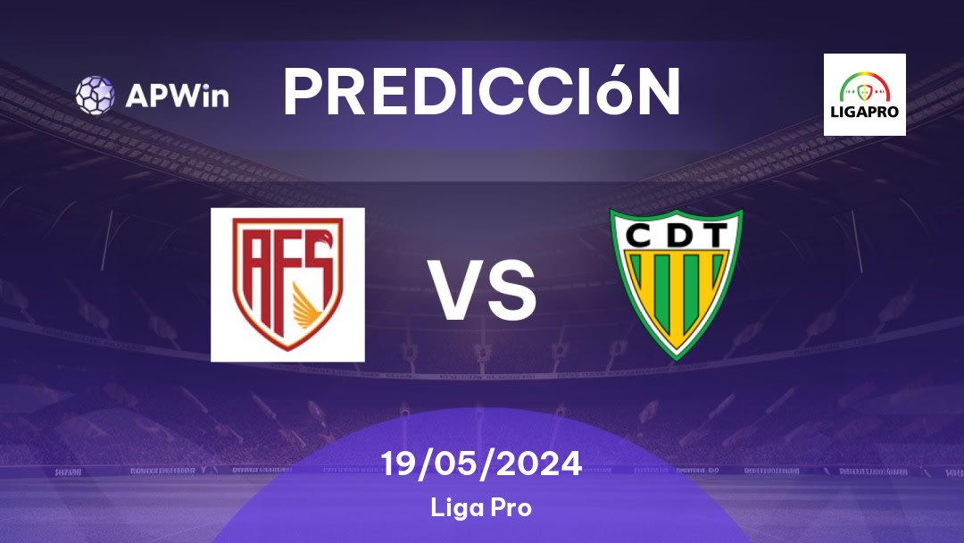 Predicciones AVS vs CD Tondela: 19/05/2024 - Portugal Liga Pro