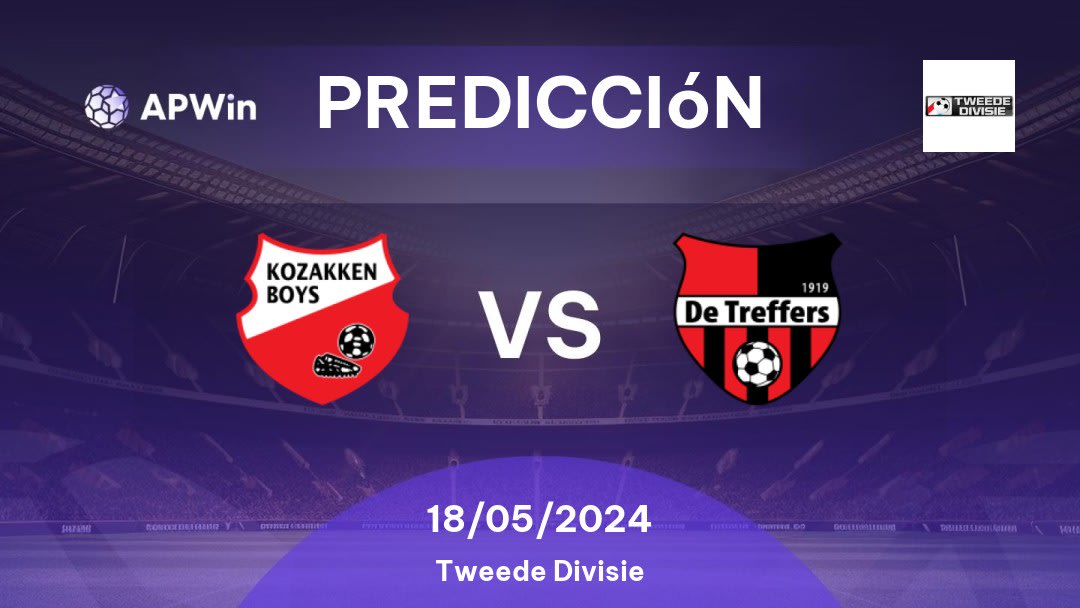 Predicciones Kozakken Boys vs De Treffers: 18/05/2024 - Países Bajos Tweede Divisie