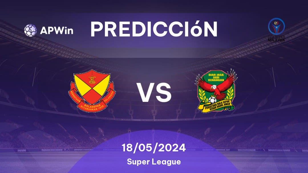 Predicciones Selangor vs Kedah: 18/05/2024 - Malasia Super League