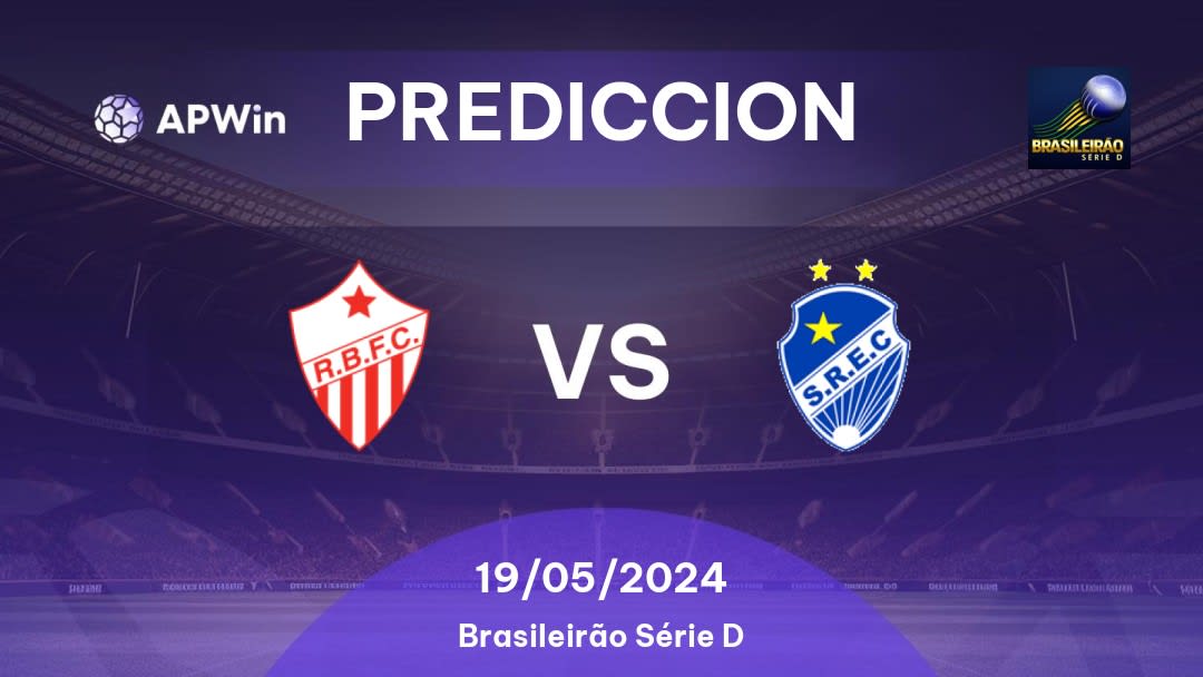 Predicciones Rio Branco vs São Raimundo RR: 18/05/2024 - Brasil Brasileirão Série D