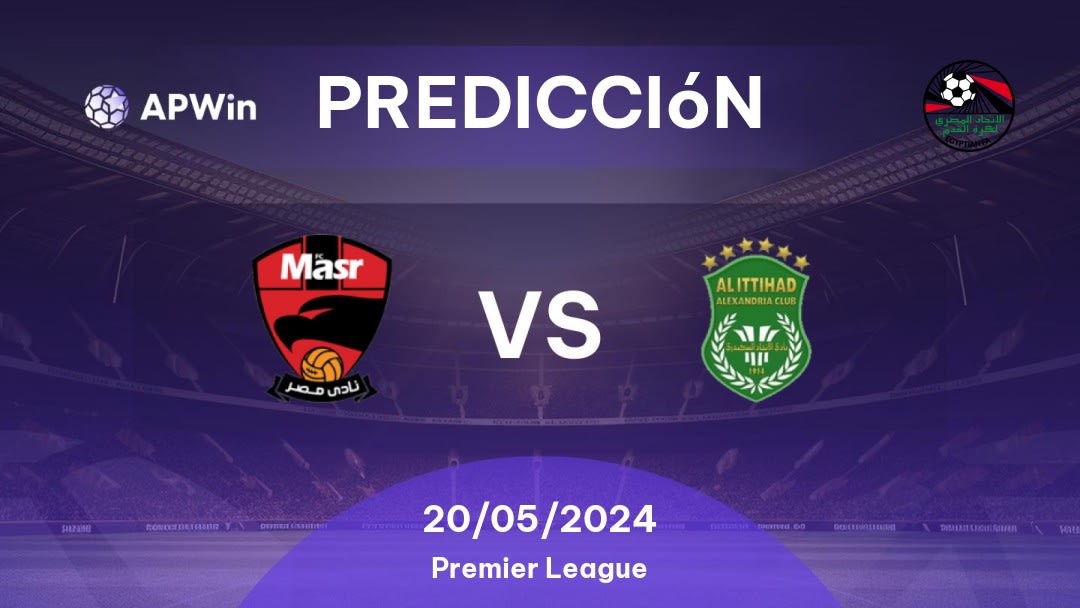Predicciones Masr vs Al Ittihad: 20/05/2024 - Egipto Premier League