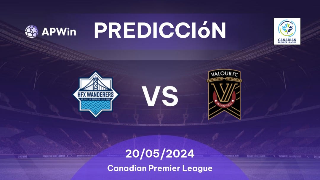Predicciones HFX Wanderers FC vs Valour FC: 20/05/2024 - Canadá Canadian Premier League