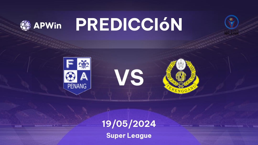 Predicciones Pulau Pinang vs Terengganu: 19/05/2024 - Malasia Super League