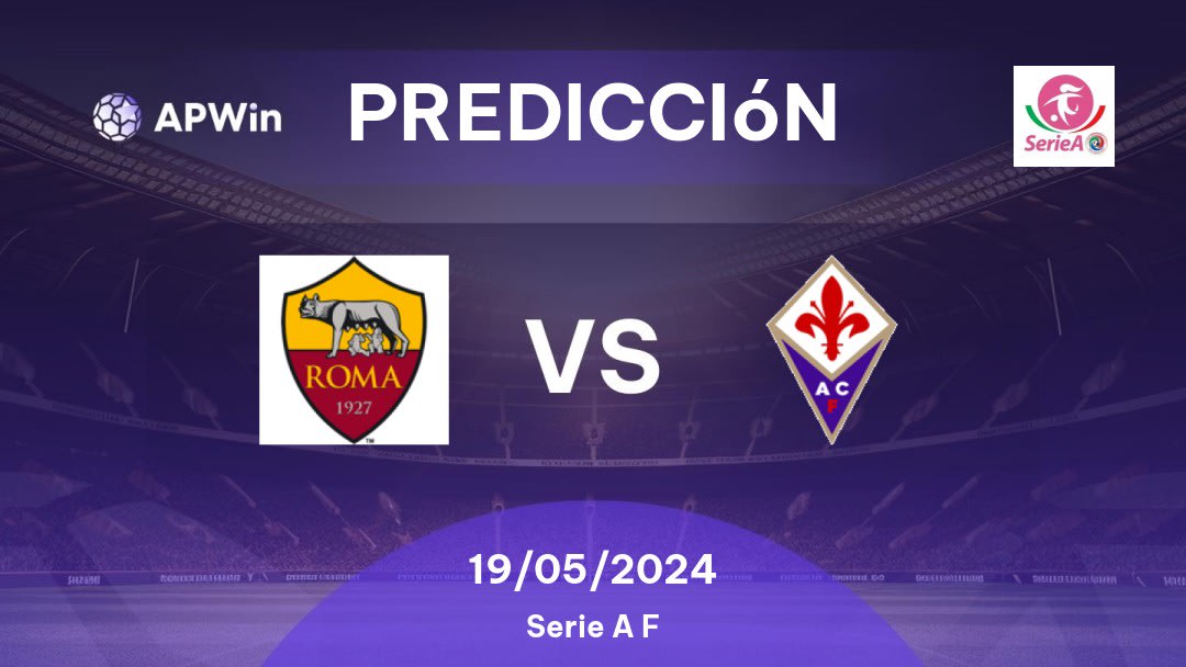 Predicciones Roma W vs Fiorentina W: 19/05/2024 - Italia Serie A Women