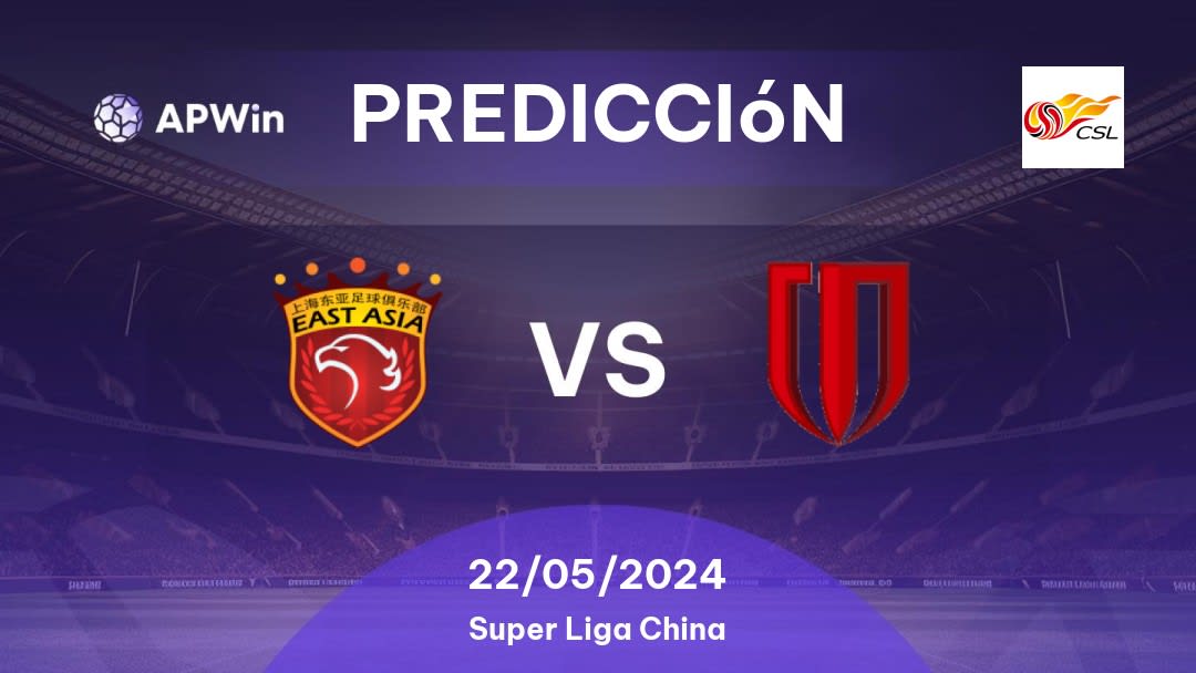 Predicciones Shanghai SIPG vs Chengdu Better City FC: 22/05/2024 - China Super Liga China