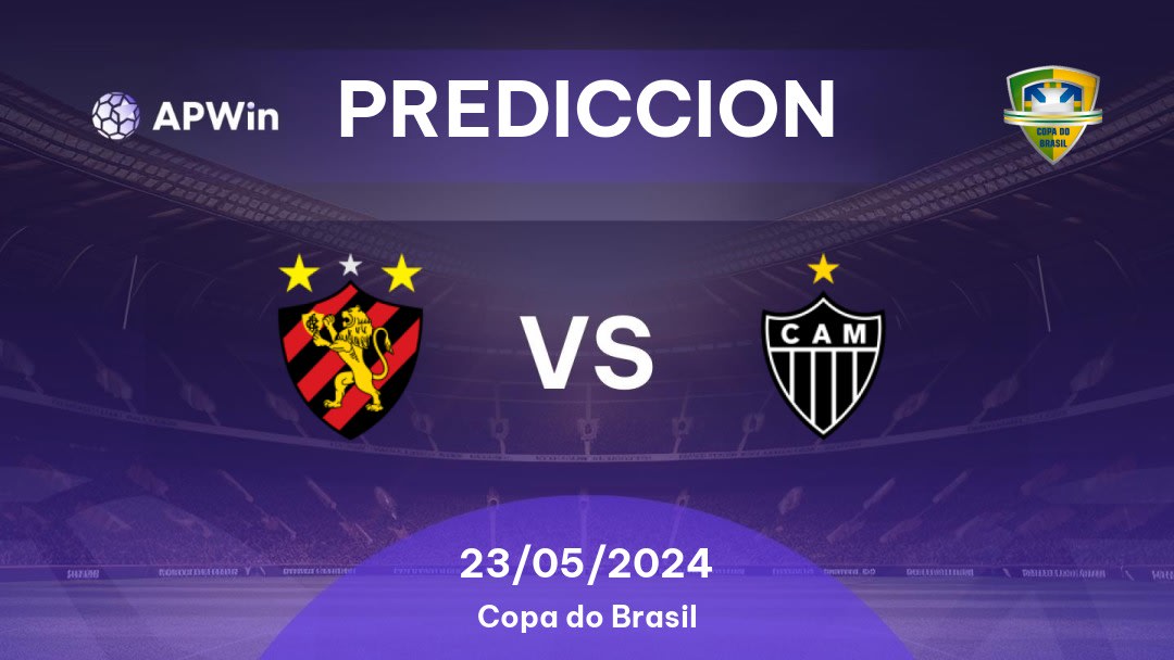 Predicciones Sport Recife vs Atlético MG: 23/05/2024 - Brasil Copa do Brasil