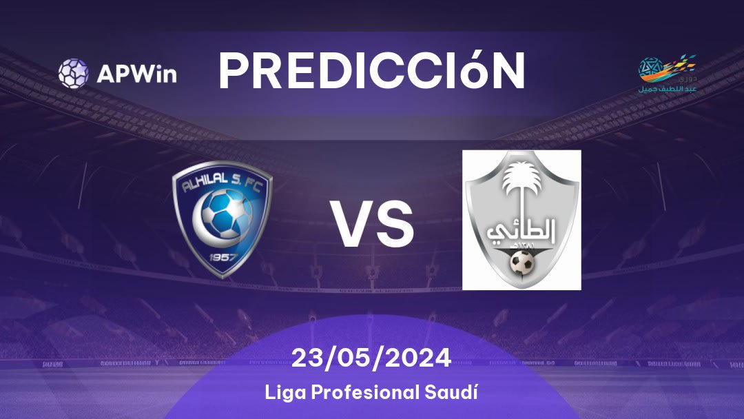 Predicciones Al Hilal vs Al Ta'ee: 23/05/2024 - Arabia Saudita Saudita Professional League