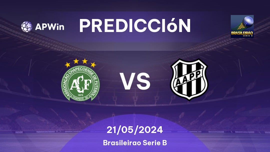 Predicciones Chapecoense vs Ponte Preta: 21/05/2024 - Brasil Brasileirão Série B