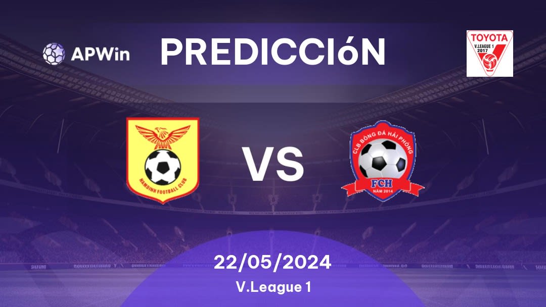 Predicciones Nam Dinh vs Hai Phong: 22/05/2024 - Vietnam V.League 1