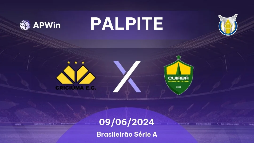 Criciúma x Cuiabá: palpites, onde assistir e escalações – Campeonato  Brasileiro – 09/06/2024