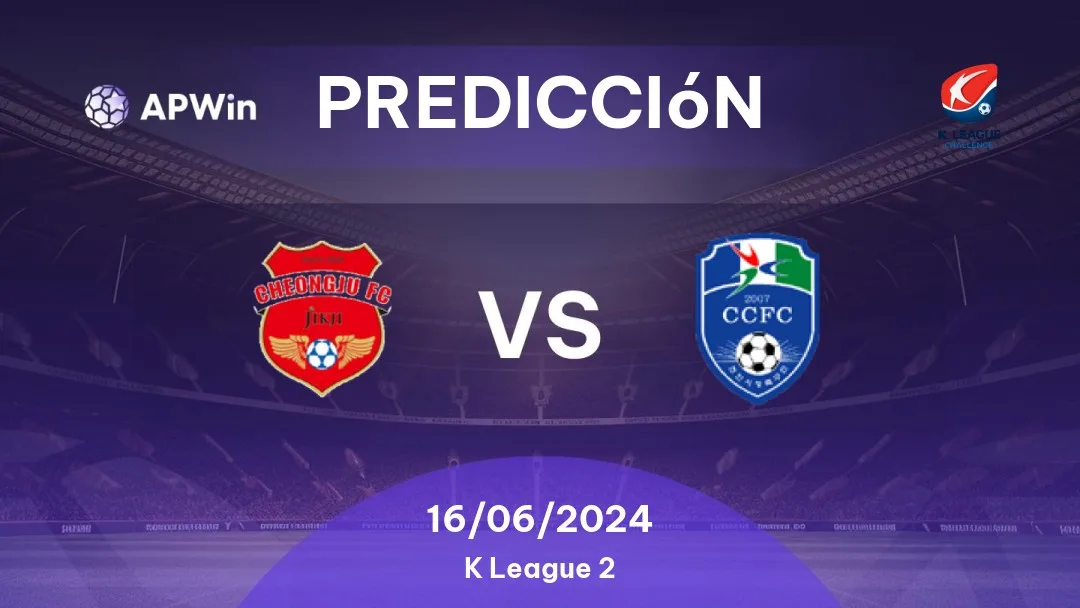 Pronóstico: Cheongju vs Cheonan City - K League 2 2024