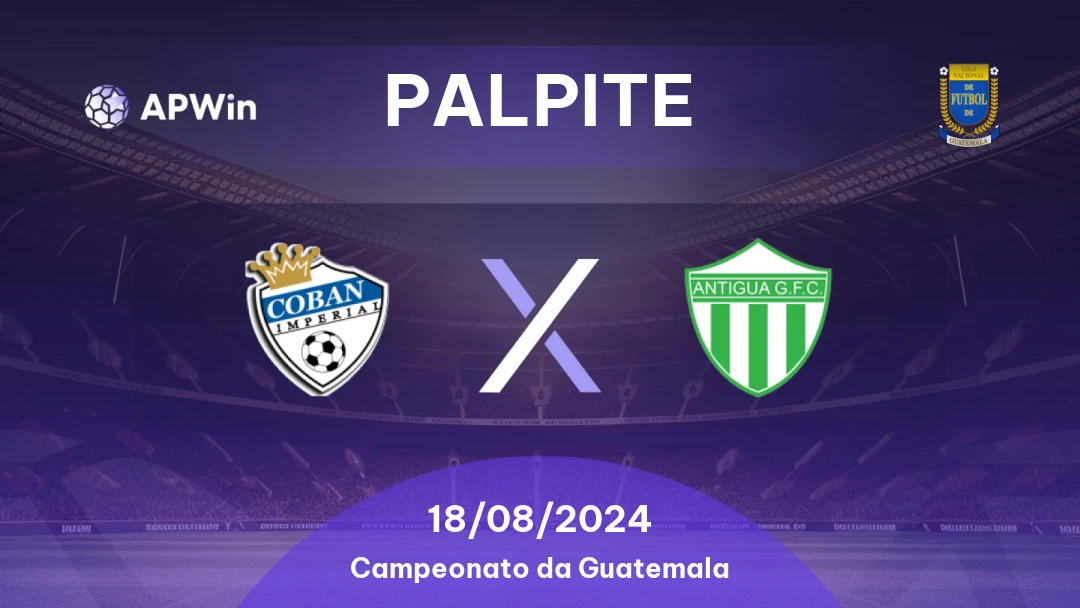 Coban Imperial x Antigua GFC » Placar ao vivo, Palpites, Estatísticas + Odds