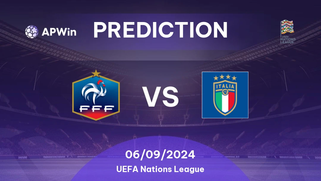 Prediction France vs Italy UEFA Nations League 2024/25