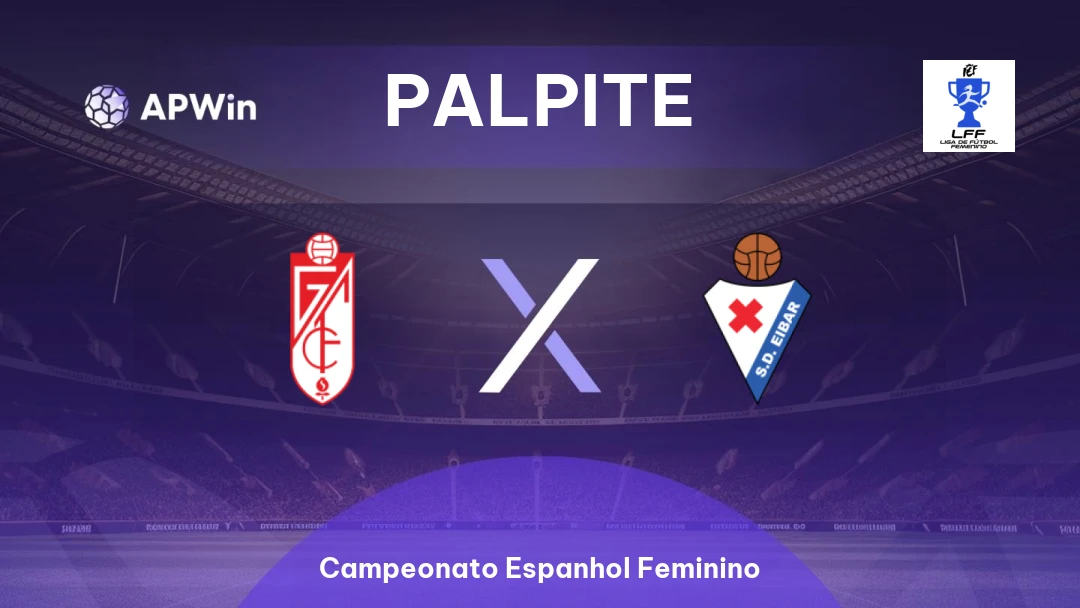 Granada Feminino x Eibar Feminino Thumbnail