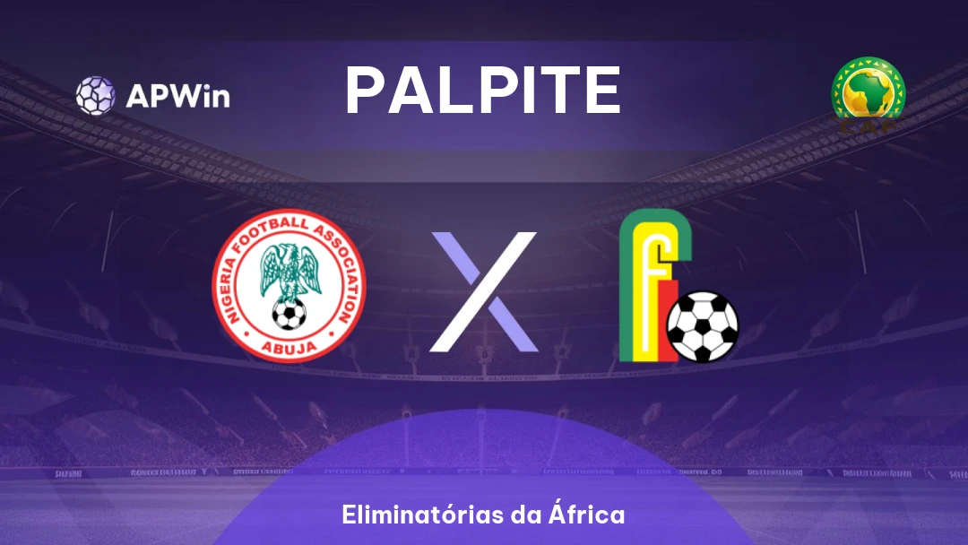 Nigéria x Benin Thumbnail