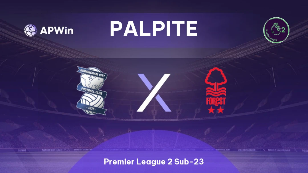 Birmingham Sub-21 x Nottingham Forest Sub-21 Thumbnail