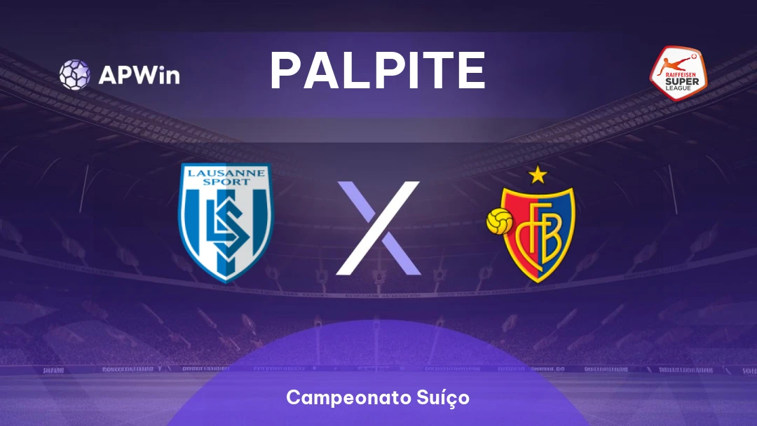 Lausanne Sport x Basel Thumbnail