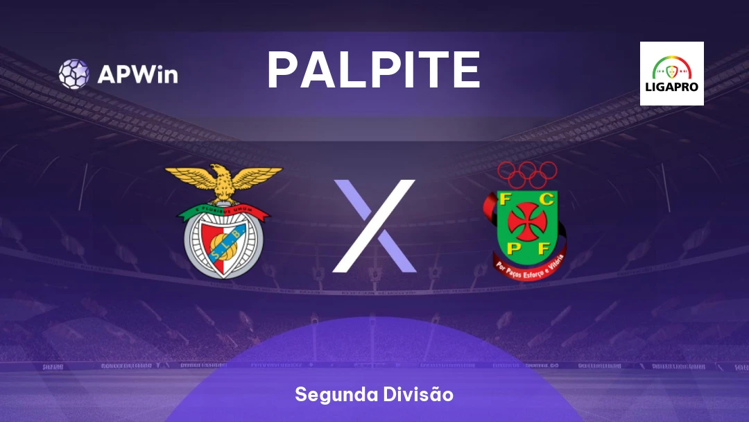 Benfica II x Paços de Ferreira Thumbnail
