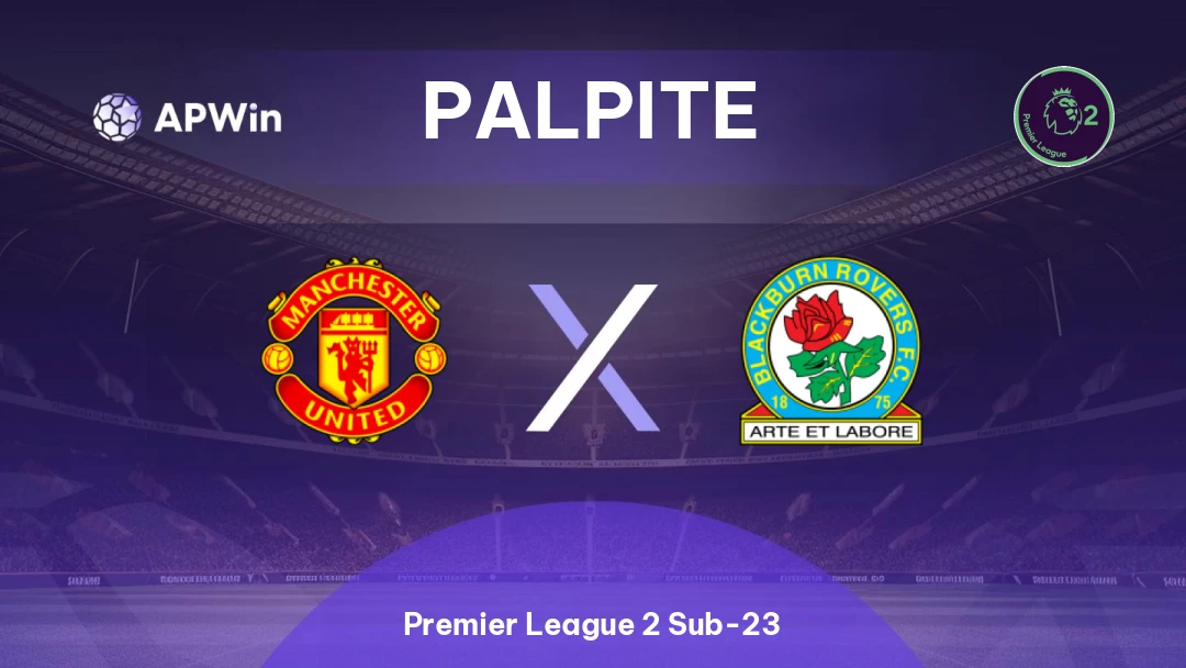 Manchester United Sub-21 x Blackburn Rovers Sub-21 Thumbnail