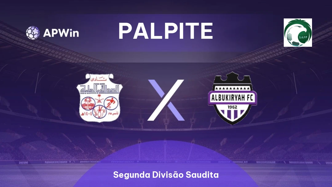 Al-Adalh x Al Bukayriyah Thumbnail