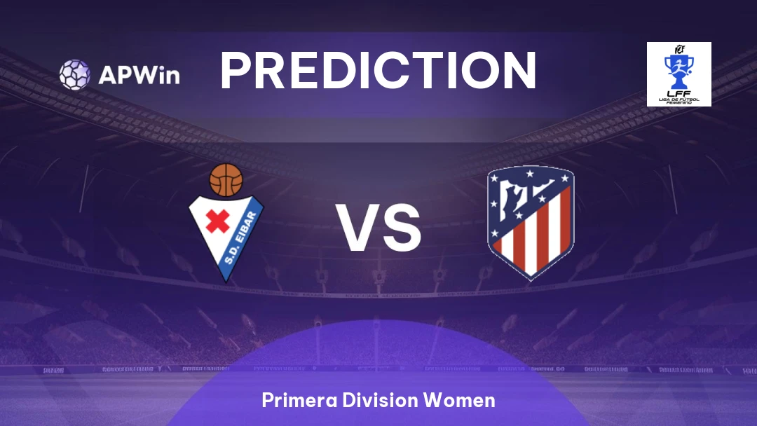 Eibar Women vs Atletico Madrid Women Thumbnail
