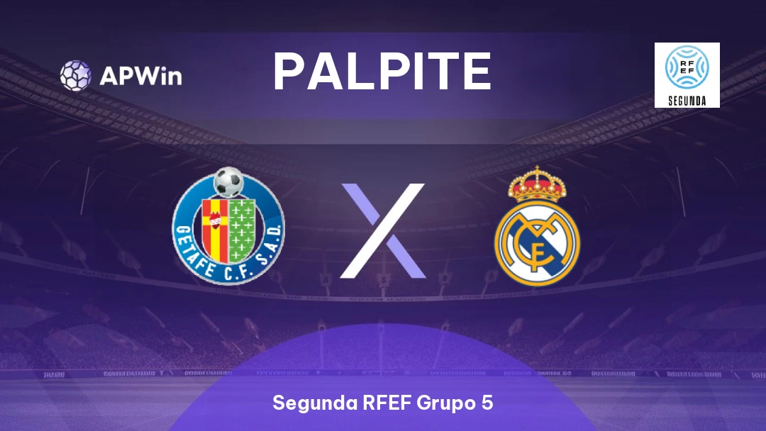 Getafe B x Real Madrid III Thumbnail