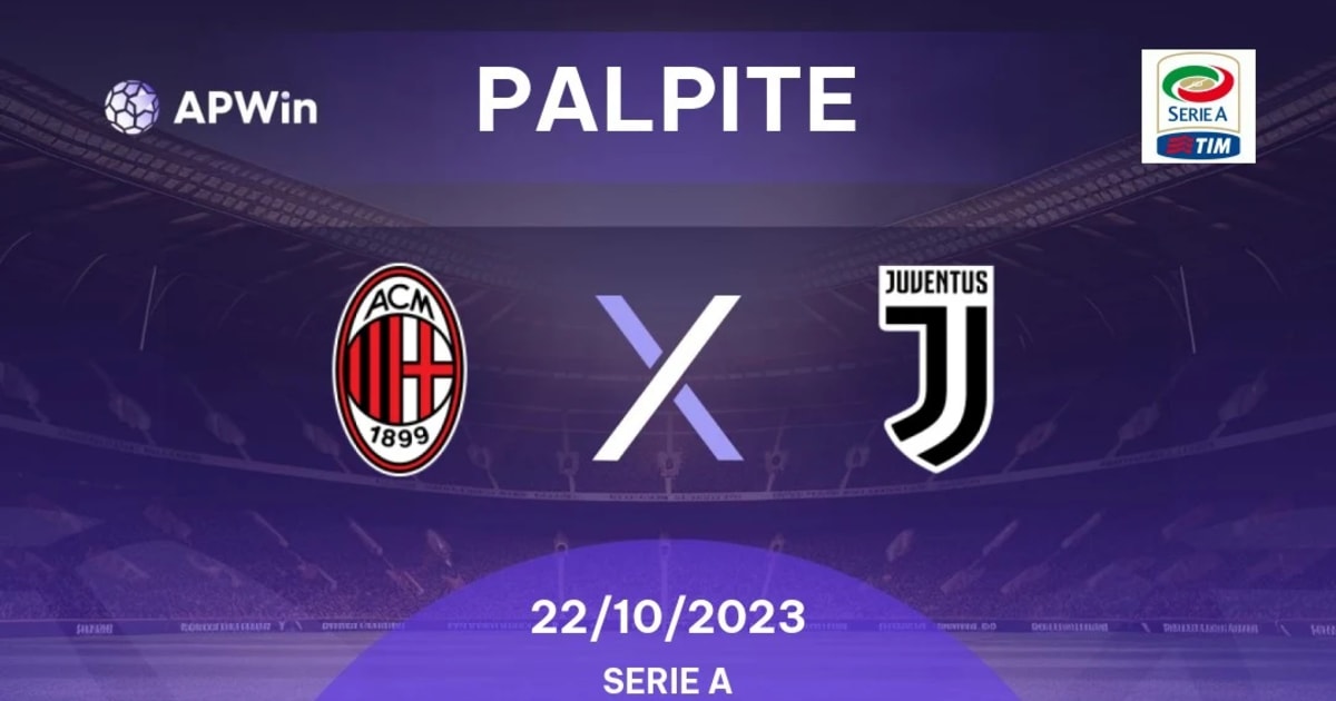 Palpite: AC Milan x Juventus - Prognóstico, Odds e Dicas de Apostas  22/10/2023