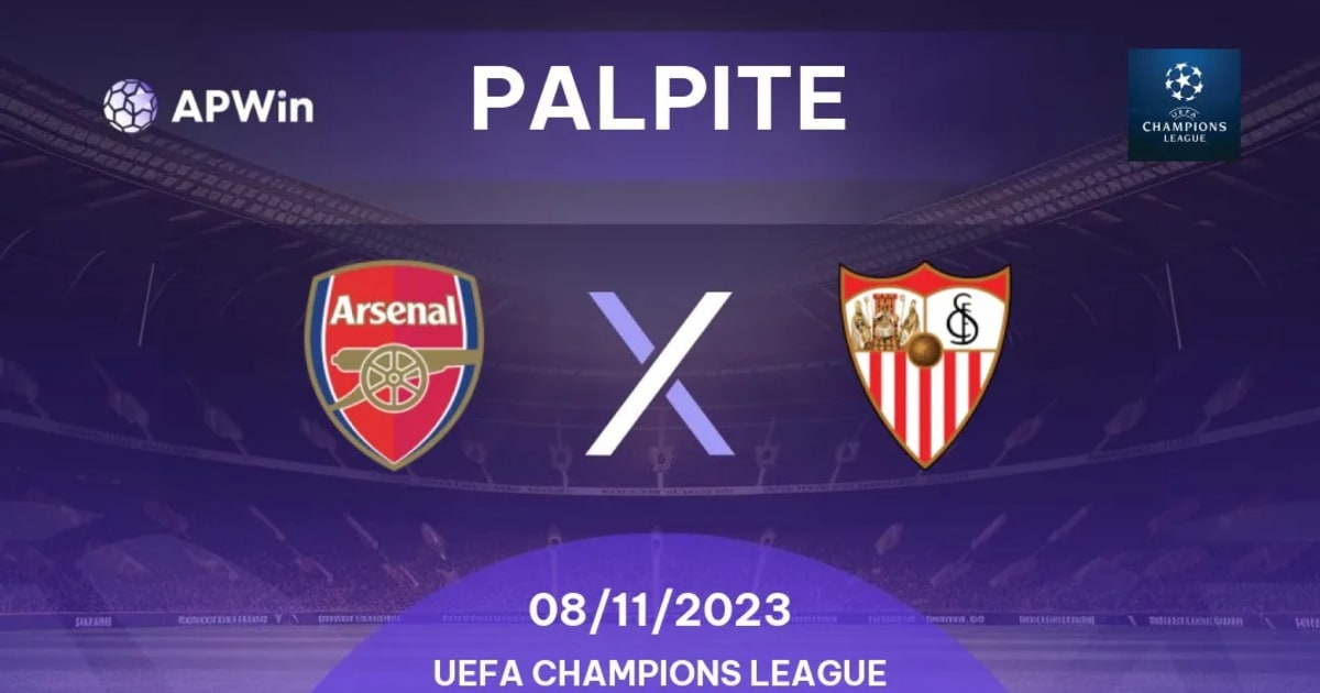 Sevilla x Arsenal: onde assistir ao vivo e horário do jogo pela Champions  League